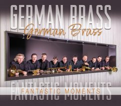 Fantastic Moments - German Brass