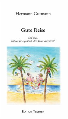 Gute Reise (eBook, ePUB) - Gutmann, Hermann