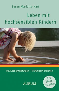 Leben mit hochsensiblen Kindern (eBook, ePUB) - Marletta-Hart, Susan