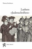 Luthers "Judenschriften"