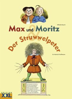 Max und Moritz / Der Struwwelpeter - Busch, Wilhelm;Hoffmann, Heinrich