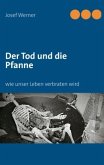 Der Tod und die Pfanne