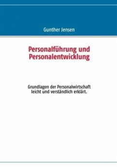 Personalführung und Personalentwicklung - Jensen, Gunther