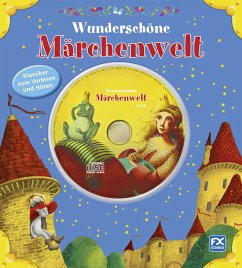 Wunderschöne Märchenwelt, m. Audio-CD