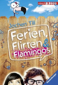 Ferien, Flirten & Flamingos - Till, Jochen