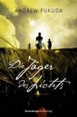 Die Jäger des Lichts / The Hunt Trilogy Bd.2