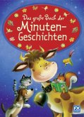 Das große Buch der Minutengeschichten
