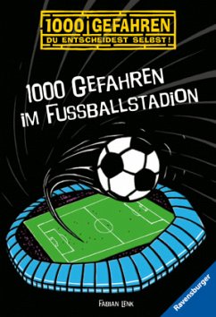 1000 Gefahren im Fußballstadion / 1000 Gefahren Bd.32 - Lenk, Fabian