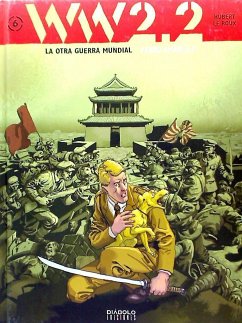 WW 2.2. La otra Guerra Mundial VI, Perro amarillo - Hubert; Le Roux, Étienne