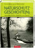 Naturschutz Geschichte(n)