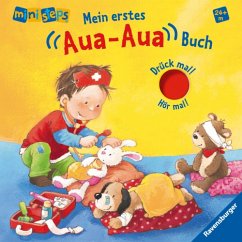 Mein erstes Aua-Aua-Buch, m. Soundeffekten - Grimm, Sandra