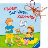 Fädeln, schnüren, zubinden