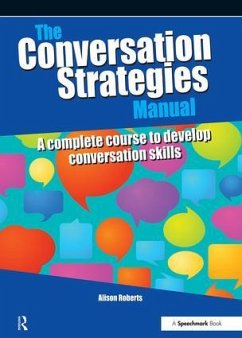 The Conversation Strategies Manual - Roberts, Alison