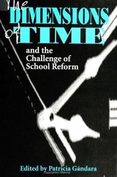 The Dimensions of Time and the Challenge of School Reform