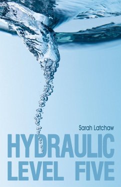 Hydraulic Level Five - Latchaw, Sarah