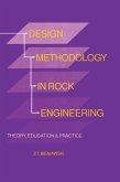 Design Methodology in Rock Engineering