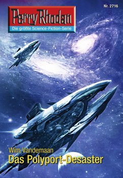 Das Polyport-Desaster (Heftroman) / Perry Rhodan-Zyklus 