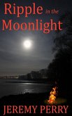 Ripple in the Moonlight (eBook, ePUB) Ripple in the Moonlight (eBook, ePUB)