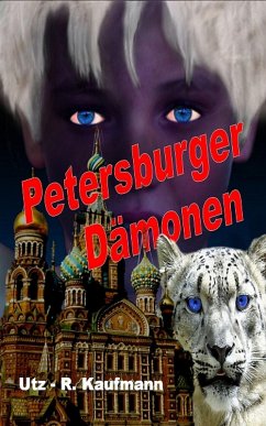 Petersburger Dämonen (eBook, ePUB) - Kaufmann, Utz - Rüdiger