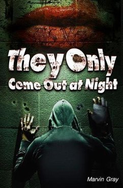 Cover They Only Come Out at Night (eBook, ePUB)