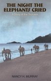 Night the Elephants Cried: a story of the Tsunami (eBook, ePUB)
