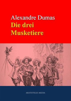 Die drei Musketiere (eBook, ePUB) - Dumas, Alexandré