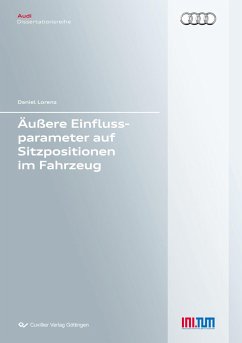 Äußere Einflussparameter auf Sitzpositionen im Fahrzeug - Lorenz, Daniel