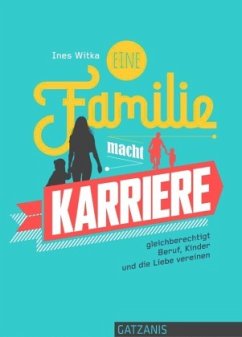 Eine Familie macht Karriere - Witka, Ines