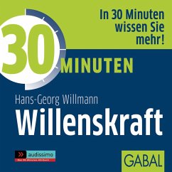 30 Minuten Willenskraft (MP3-Download) - Willmann, Hans-Georg