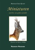 Miniaturen und drei, vier größere Gemälde