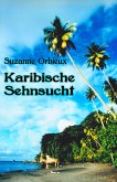 Karibische Sehnsucht (eBook, ePUB)