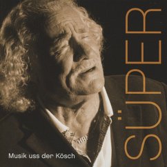 Musik Uss Der Kösch - Süper,Hans