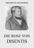 Die Rose von Disentis (eBook, ePUB) Die Rose von Disentis (eBook, ePUB)