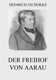 Der Freihof von Aarau (eBook, ePUB) Der Freihof von Aarau (eBook, ePUB)
