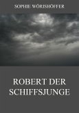 Robert der Schiffsjunge (eBook, ePUB)