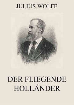 Der fliegende Holländer (eBook, ePUB) - Wolff, Julius