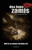 Weil es so schwarz wie Blute sei! / Das Haus Zamis Bd.35 (eBook, ePUB)