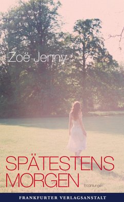 Spätestens morgen (eBook, ePUB) - Jenny, Zoë