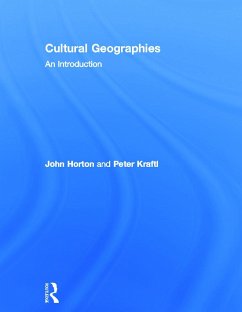 Cultural Geographies - Horton, John; Kraftl, Peter