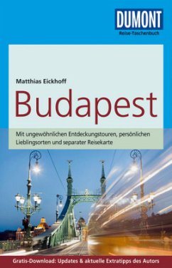 DuMont Reise-Taschenbuch Reiseführer Budapest - Eickhoff, Matthias