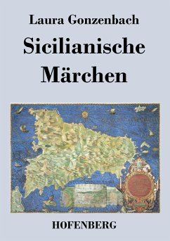 Sicilianische Märchen - Laura Gonzenbach