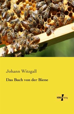 Das Buch von der Biene - Witzgall, Johann