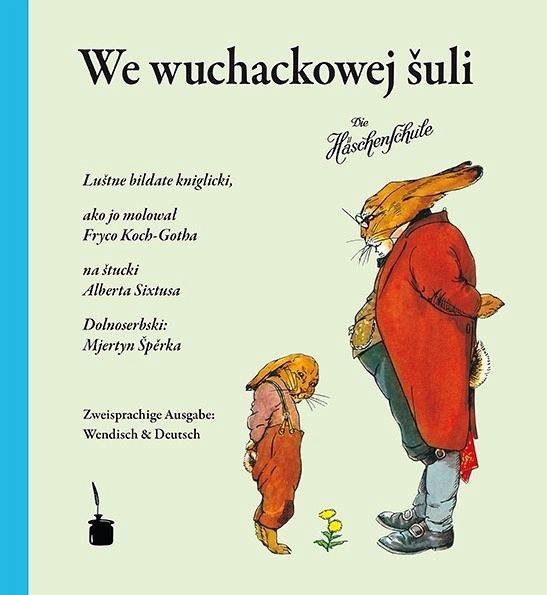We wuchackowej suli / Die Häschenschule We wuchackowej suli / Die Häschenschule