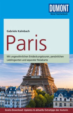 DuMont Reise-Taschenbuch Reiseführer Paris - Kalmbach, Gabriele