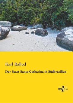 Cover Der Staat Santa Catharina in Südbrasilien