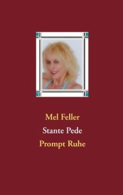 Stante Pede - Feller, Mel