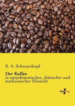 Der Kaffee - Schwarzkopf, S. A.