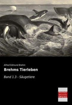 Brehms Tierleben - Brehm, Alfred E.