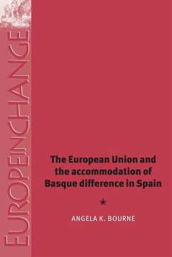 The European Union and the accommodation of Basque difference in Spain - Bourne, Angela