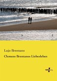 Clemens Brentanos Liebesleben